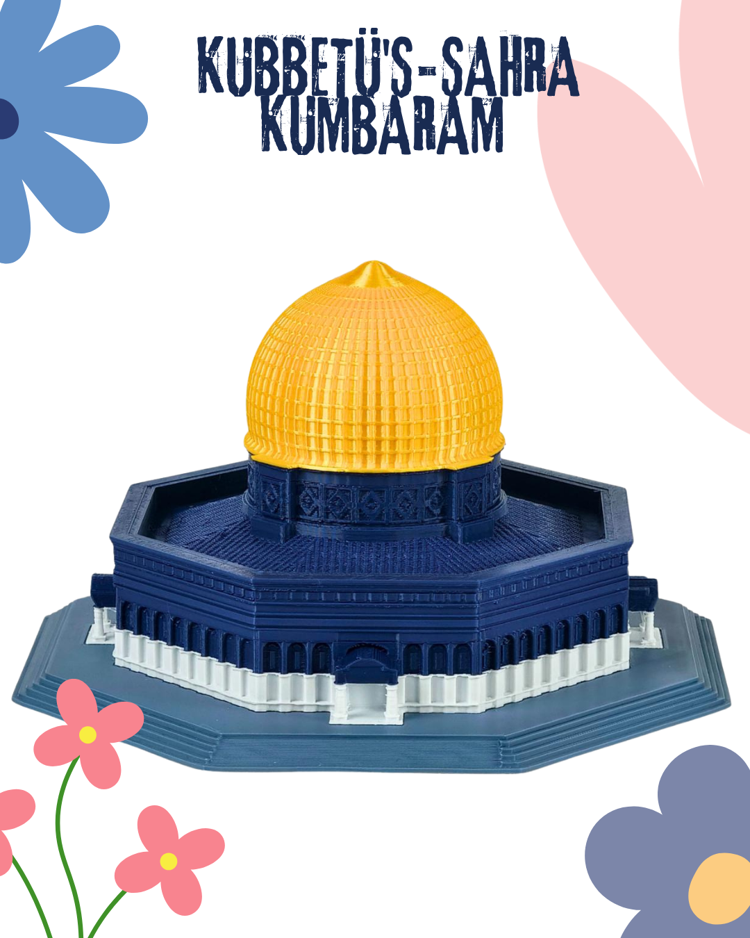 Kubbetü's-Sahra Kumbarası 3D
